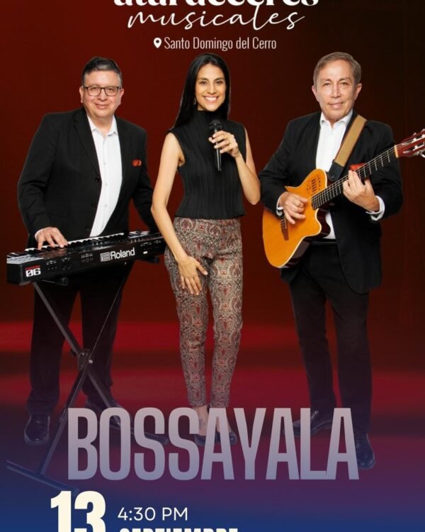 BOSSAYALA – Atardeceres Musicales – Santo Domingo del Cerro